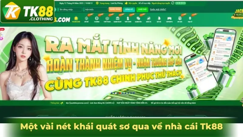 Một vài nét khái quát sơ qua về nhà cái Tk88